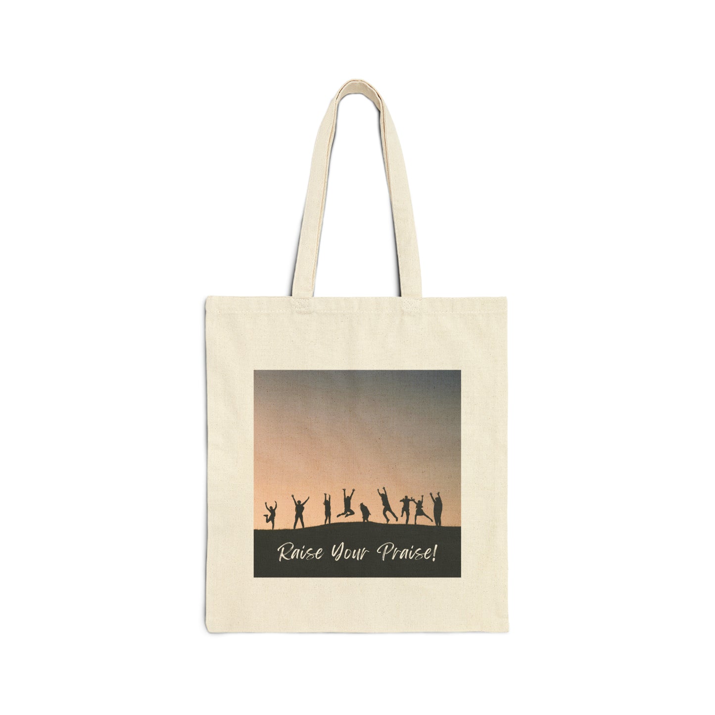 Raise Your Praise Cotton Canvas Tote Bag